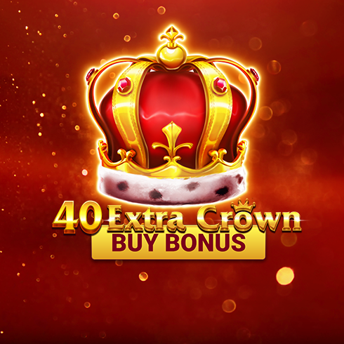 40 Extra Crown – Buy Bonus
