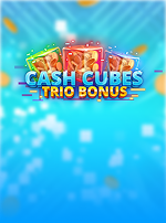 Cash Cubes Trio Bonus